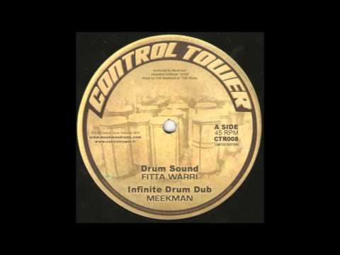 Drum Sound & Infinite Drum Dub - Fitta Warri & Meekman (Control Tower 12