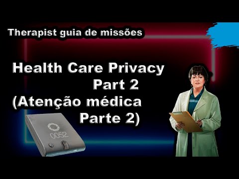 Health Care Privacy - Part 2 (Atenção médica Parte 2) Therapist guia de missões - Escape From Tarkov