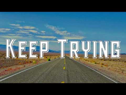 Trajbo - Keep Trying(Lyrics)