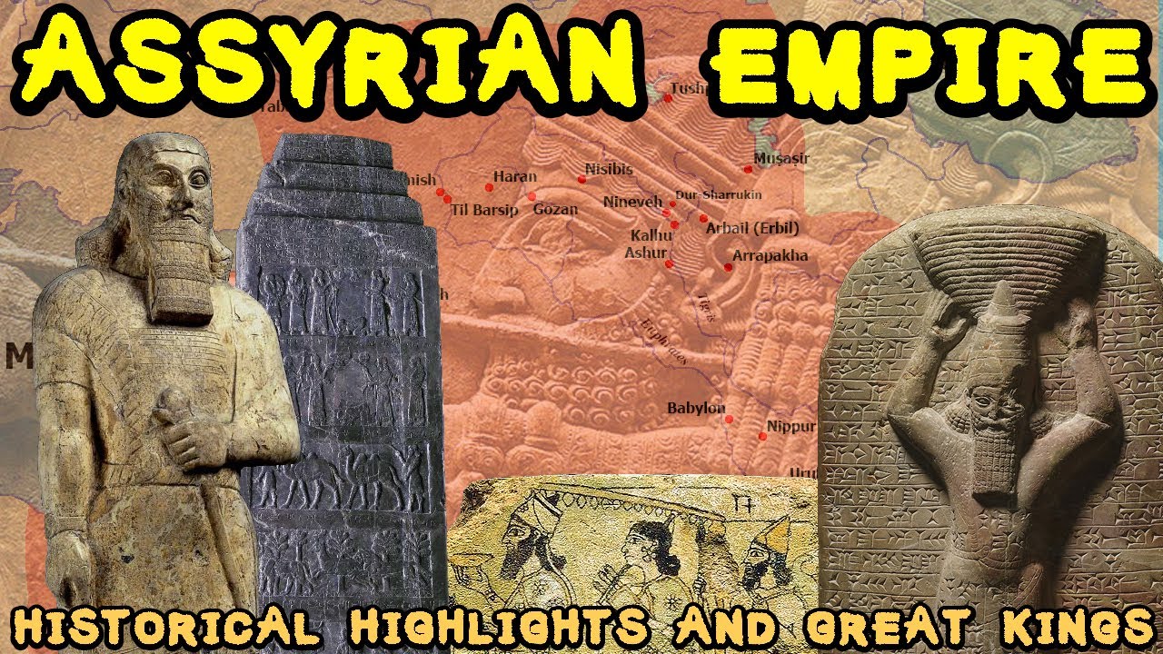 Concise History of Ancient Assyria and the Assyrian Empire (Historical Highlights and Great Kings)