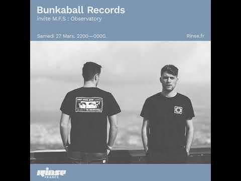 Bunkaball Radio Show 028 - Special Guest : M.F.S : Observatory On Rinse Fr