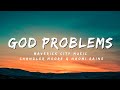 Maverick City Music - God Problems (Lyrics Video) | christian worship songs