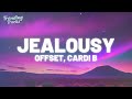 Offset & Cardi B - JEALOUSY (Clean - Lyrics)  | 1 Hour Version