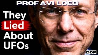 Harvard Professor: The Truth About UFOs (He Finally Said It) | Prof. Avi Loeb