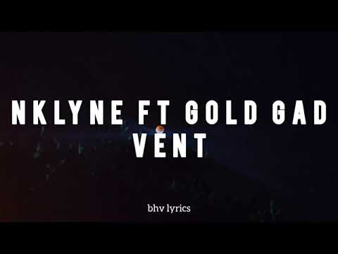 nklyne and gold gad-vent (official lyrics)