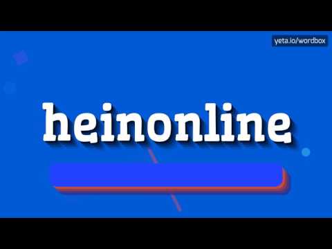 HEINONLINE - HOW TO PRONOUNCE HEINONLINE? #heinonline