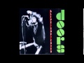 The Doors - You Make Me Real