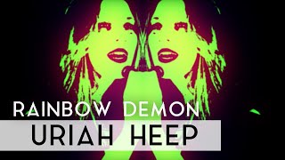 Uriah Heep - Rainbow Demon (Fleesh Version)