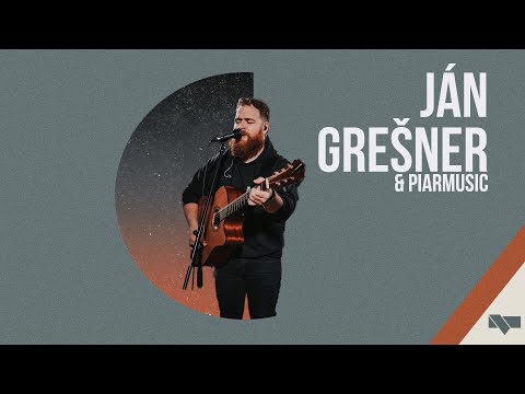 Ján Grešner & PiarMusic - Chvály 22.10. 2021