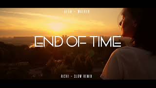 Download lagu SLOW REMIX !!! Riski Remix - End Of Time ( Slow Remix ) mp3