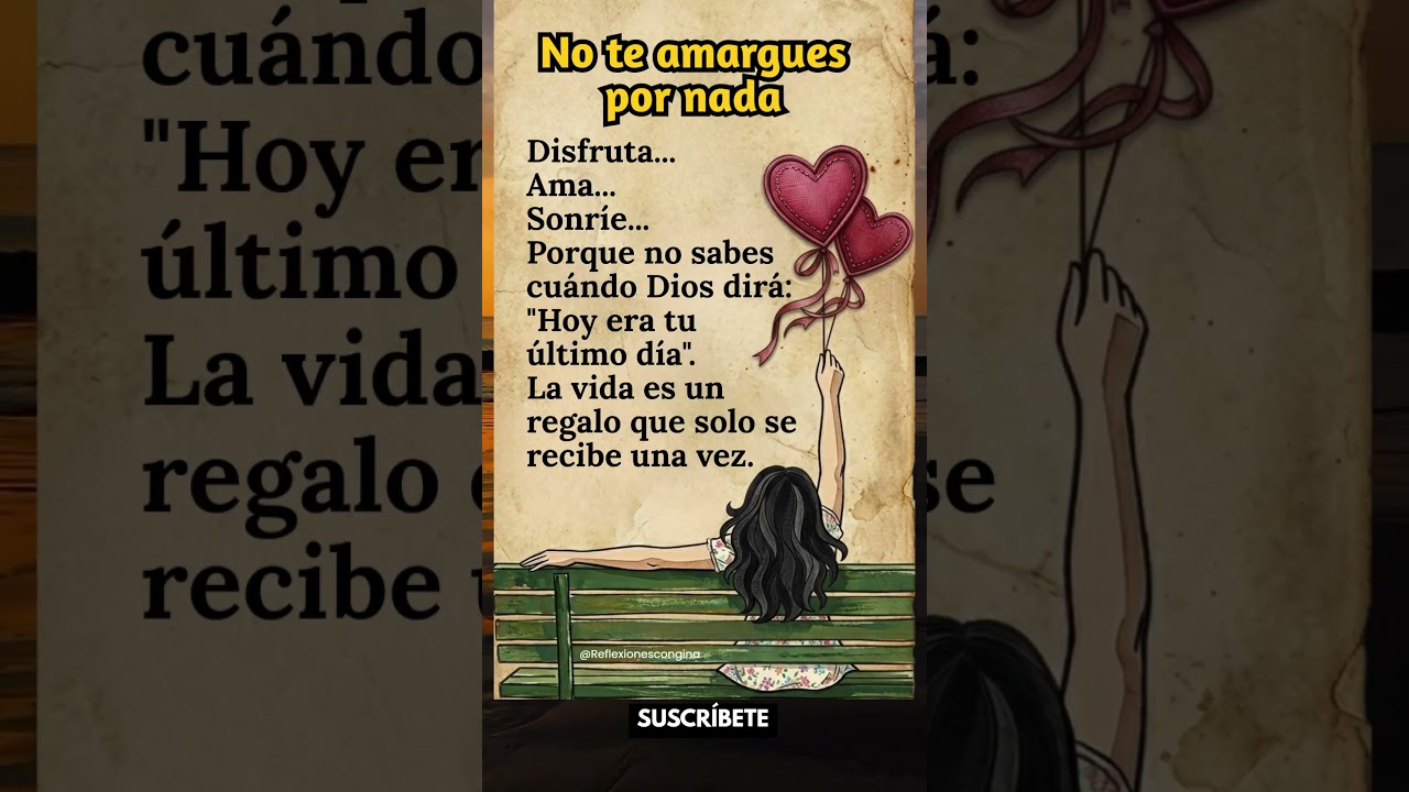 La vida es un regalo ♥️ #frases #reflexion #motivacion #shorts #viralshorts