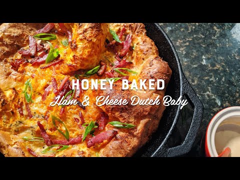 HONEY BAKED HAM AND CHEESE DUTCH BABY