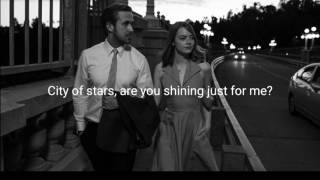 Ryan Gosling &amp; Emma Stone / City of stars / Lyrics
