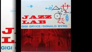 Gigi Gryce & Donald Byrd. Jazz Lab.