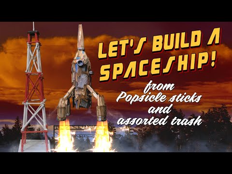 Let's Build a SPACESHIP!