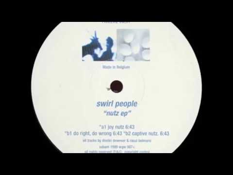 Swirl People  -  Joy Nutz