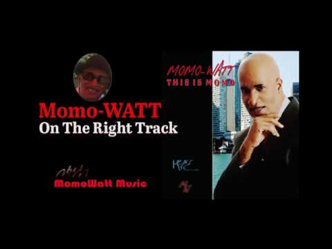 Momo-Watt - On The Right Track (Official Audio)