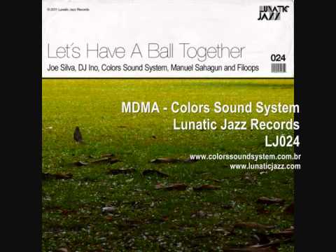 MDMA - Colors Sound System - Lunatic Jazz (LJ024)