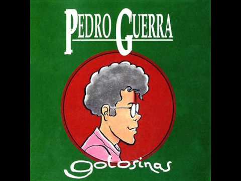 Pedro Guerra - Golosinas