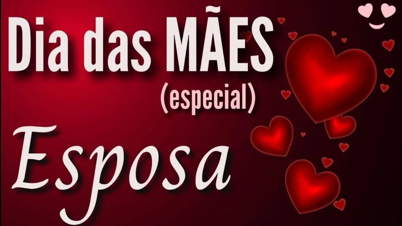 LINDA MENSAGEM DIA DAS MÃES PARA A ESPOSA - HOMENAGEM FELIZ DIA DAS MÃES