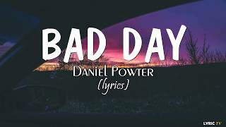 Bad day (lyrics) - Daniel Powter
