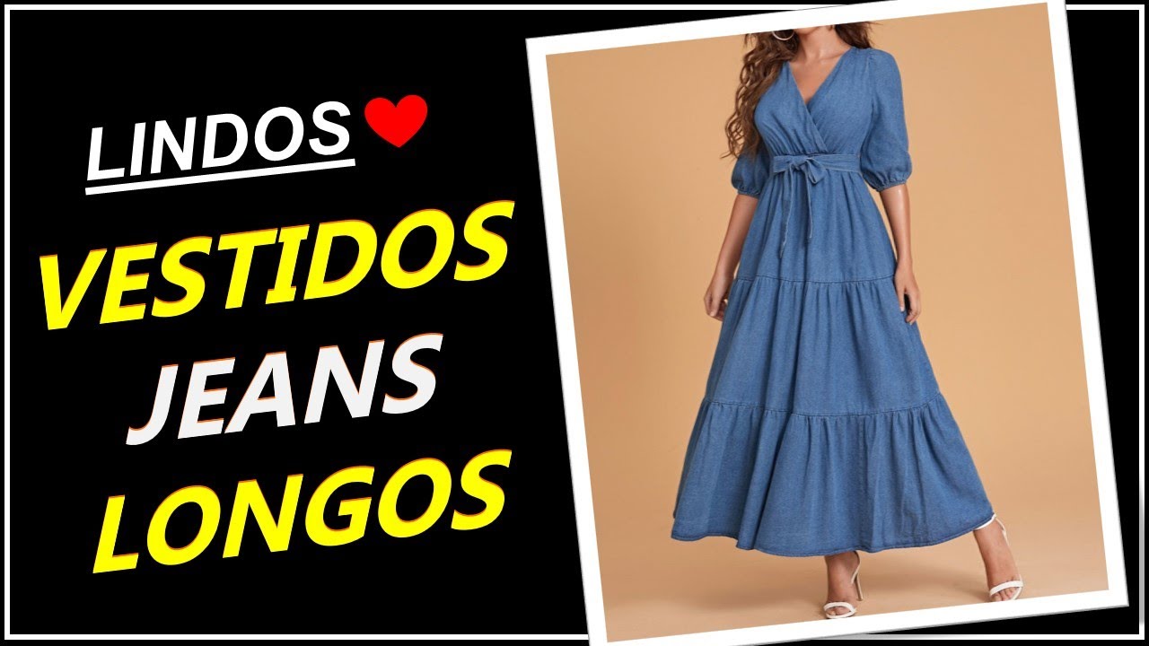 [ Vestidos Jeans Longo ] Belíssimos Modelos de Vestidos Jeans Longo ❤️