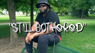 Nick G - Still Bothered (Official Music Video) Dir@Bighomiereece