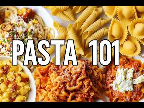 Pasta 101: The Ultimate Beginner’s Guide
