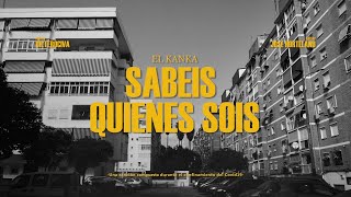 Sabéis Quiénes Sois Music Video