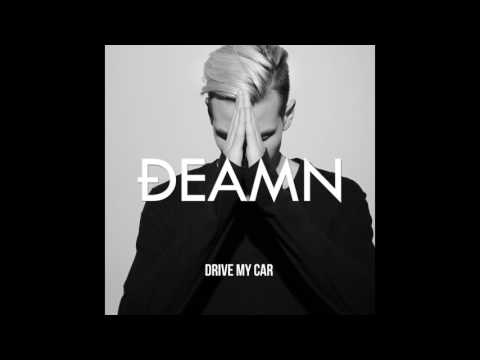 DEAMN - Drive My Car (Audio)