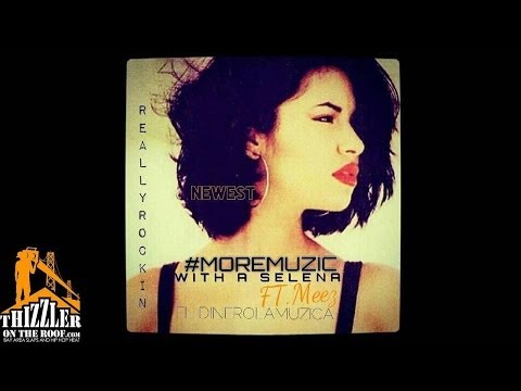 AMONEYMUZIC ft. Meez - With A Selena [Thizzler.com]