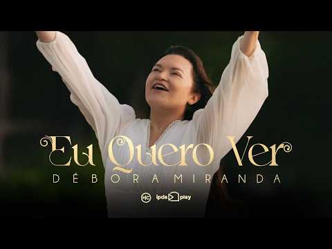 Débora Miranda – Eu Quero Ver (Clipe Oficial) | MC Music
