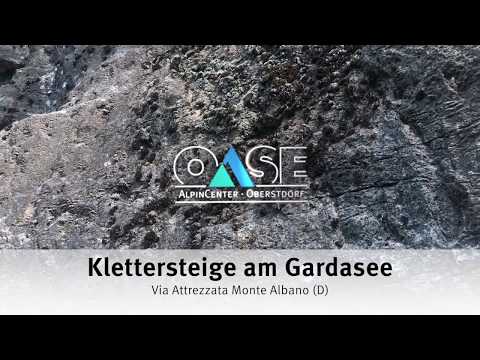 Klettersteige am Gardasee - Via Attrezzata Monte Albano (D)