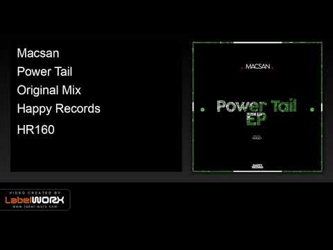 Macsan - Power Tail (Original Mix)