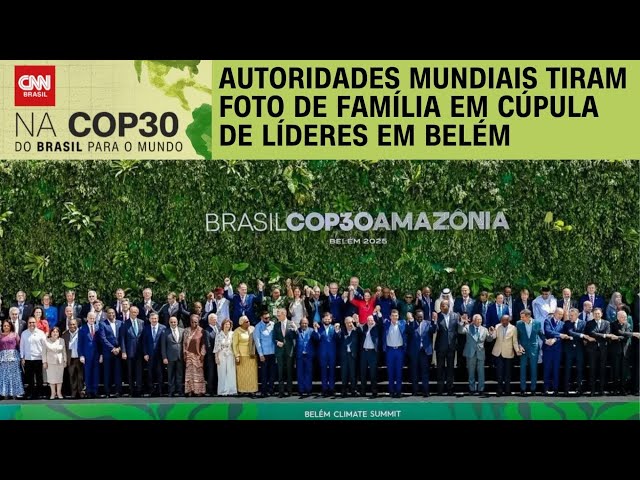 COP30: Autoridades mundiais tiram "foto de família" em Belém | LIVE CNN