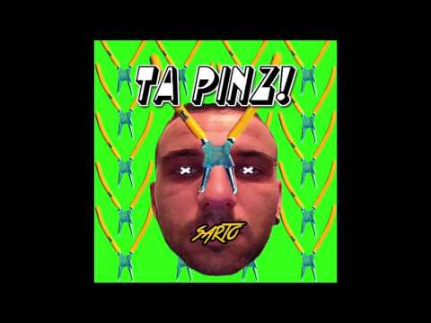 SARTO - TA PINZ  (Prod. Diract Beats)