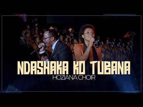 NDASHAKA KO TUBANA|Hoziana Choir (ADEPR Nyarugenge)