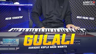 Download lagu GULALI KARAOKE KOPLO NADA WANITA / CEWEK AUDIO PALING MANTAP - ANNYCO KARAOKE mp3 Download lagu GULALI KARAOKE KOPLO NADA WANITA / CEWEK AUDIO PALING MANTAP - ANNYCO KARAOKE mp3