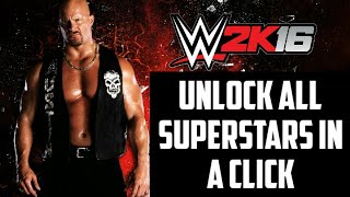 HOW TO UNLOCK ALL SUPERSTARS IN WWE 2K16 IN JUST ONE CLICK!EASY AND 100%WORKING 202O YOU MUST WATCH