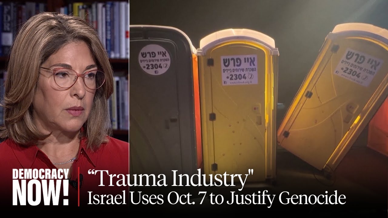 Naomi Klein: Israel Has Weaponized October 7 Trauma to Justify Its Genocide in Gaza