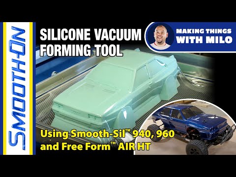 Using an Innovative Silicone Tool to Vacuum Form an RC Car Body