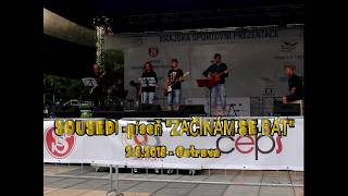 Video SOUSEDI - píseň "ZAČÍNÁM SE BÁT" - Ostrava 2.6.2018