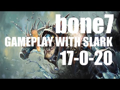 Bone7 gameplay with Slark - Gameplay RMM