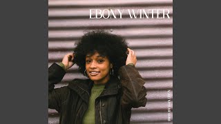 Ebony Winter - Wish I Could Say video