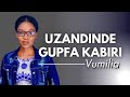 UZANDINDE GUPFA KABIRI By Vumilia MFITIMANA Video Lyrics 2021
