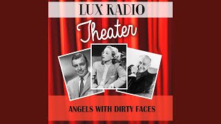 Angels with Dirty Faces
