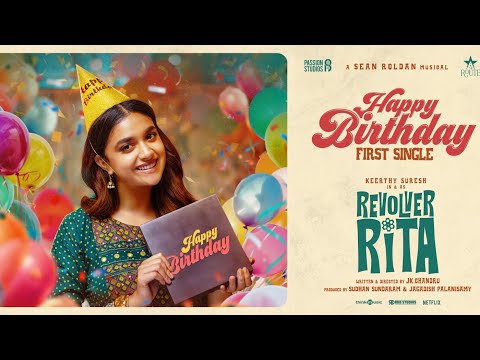 Happy Birthday - Lyric Video | Revolver Rita | Keerthy Suresh | Sean Roldan | JK Chandru