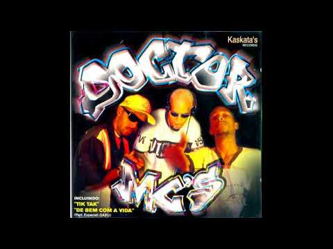 Doctor Mc's - Agora a Casa Cai