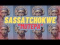 Mutepa SASSA TCHOKWE INTERNACIONAL Kwata Kwata