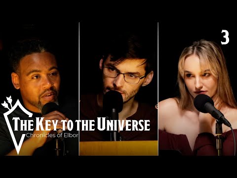 The Key to the Universe | Episode 3 | Venture Forth: A D&D Podcast
